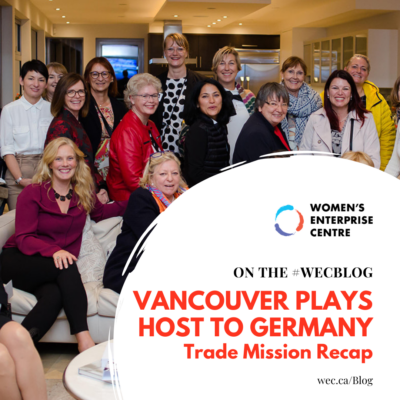 Blog post - Vancouver Plays Host to Germany: Trade Mission Recap