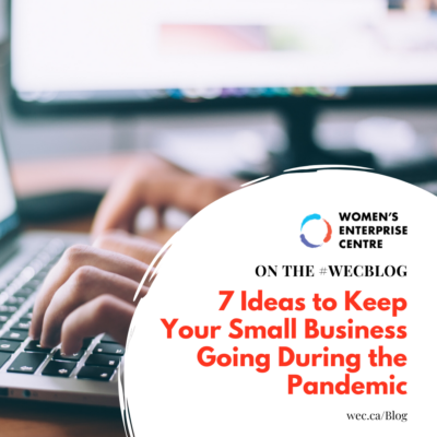 7 ideas to keep your small business going during the pandemic