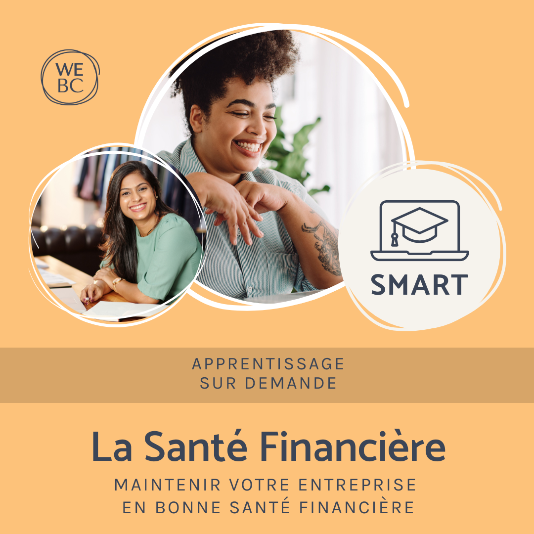 Programme SMART | La santé financière : maintenir votre entreprise en bonne santé financière