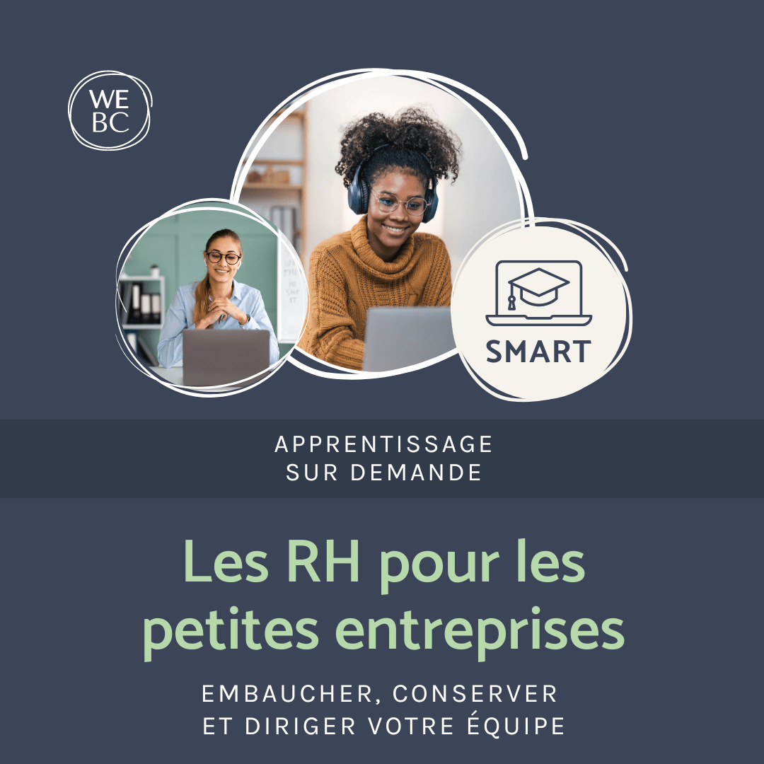 Programmes SMART | Les RH pour les petites entreprises : embaucher, conserver et diriger votre équipe